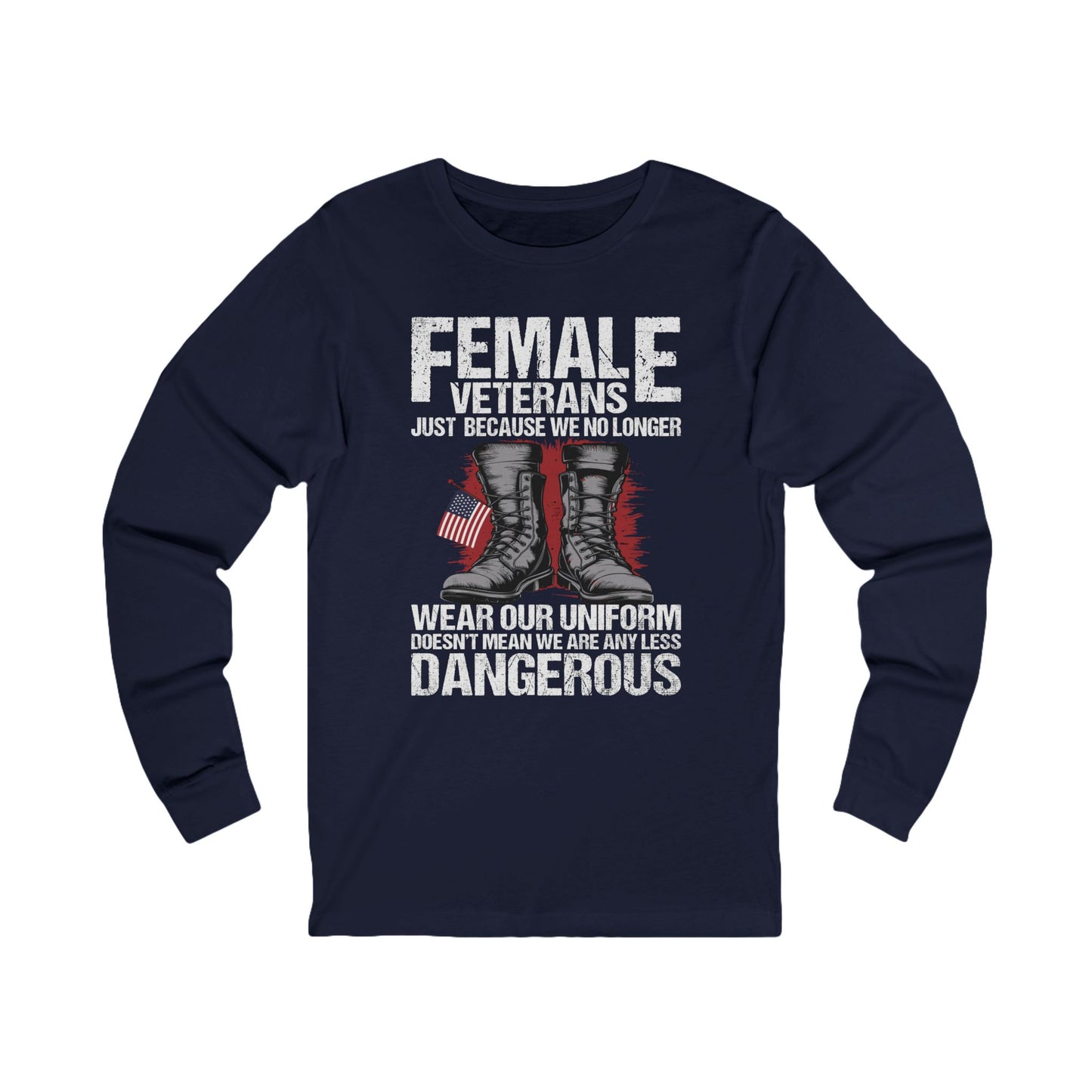 Long Sleeve - Still Dangerous